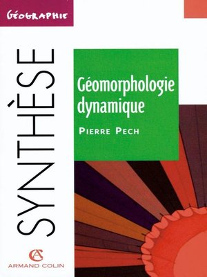 cover image of Géomorphologie dynamique